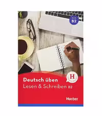 Deutsch uben Lesen &amp; Schreiben B2 NEU