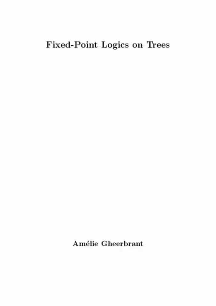خرید و دانلود نسخه کامل کتاب Fixed-Point Logics on Trees [PhD Thesis]