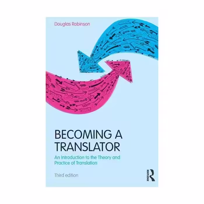 کتاب Becoming a Translator An Introduction to the Theory and Practice of Translation 3rd