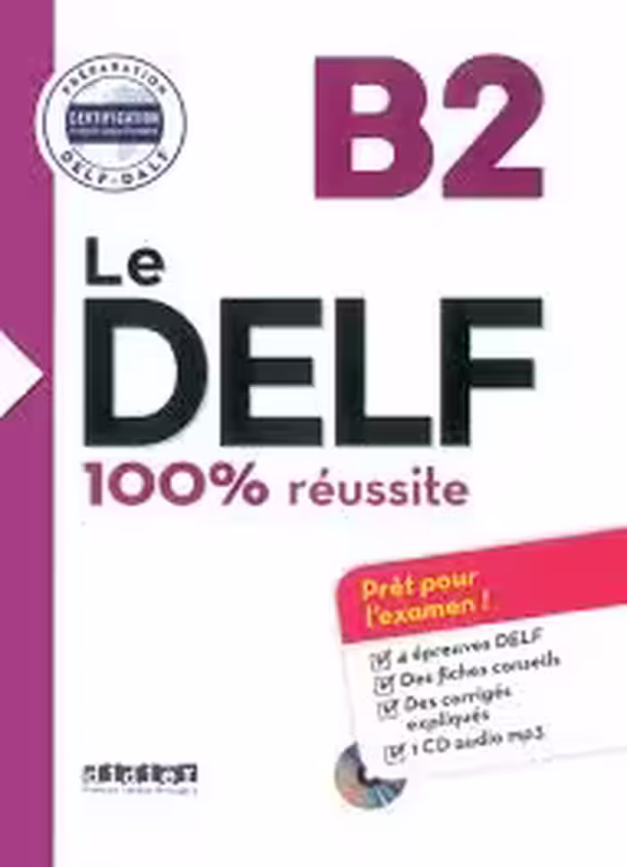 کتاب آزمون فرانسه ل دلف Le DELF – 100% réusSite – B2 – Livre رنگی