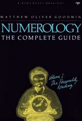 خرید و دانلود نسخه کامل کتاب Numerology the Complete Guide, Volume 1: The Personality Reading