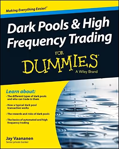 خرید و دانلود نسخه کامل کتاب Dark Pools and High Frequency Trading For Dummies - Original PDF
