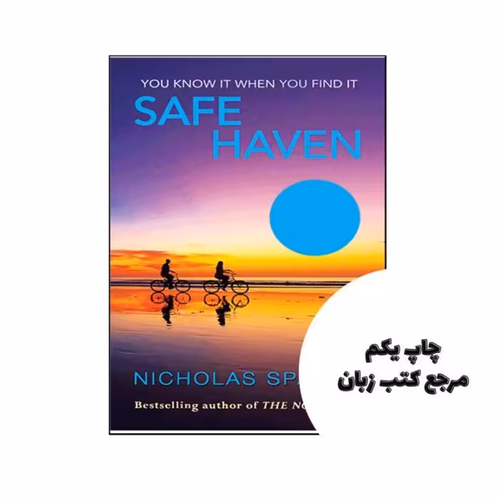 Safe Haven نویسنده Nicholas Sparks
