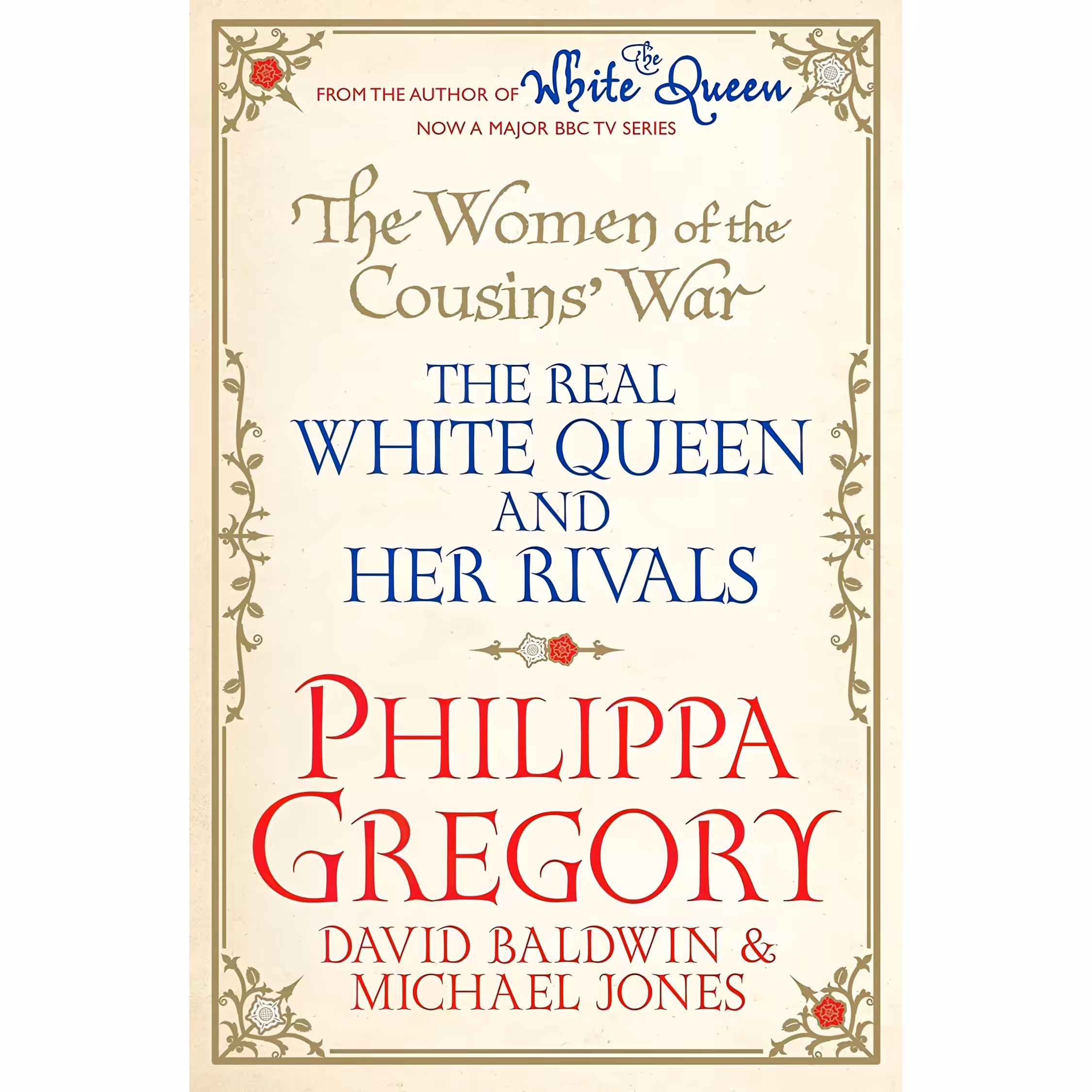 کتاب The Women of the Cousins, War اثر Philippa Gregory and Michael Jones انتشارات Simon and Schuster Ltd