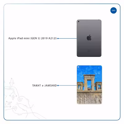 برچسب پوششی ماهوت مدل TAKHT-e-JAMSHID مناسب برای تبلت اپل iPad mini (GEN 5) 2019 A2125