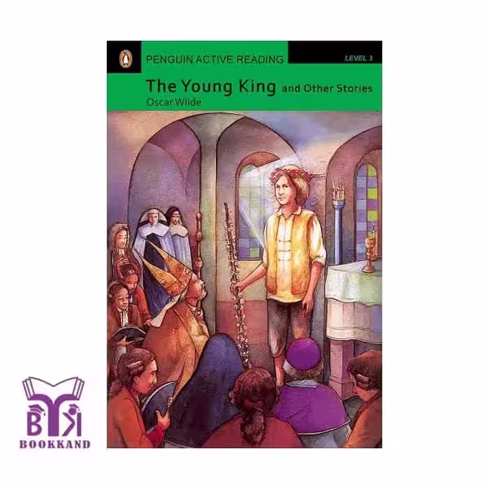 کتاب داستان کوتاه The Young King and Other Stories - Level 3
