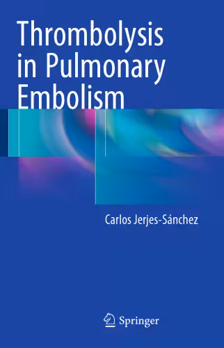 خرید و دانلود نسخه کامل کتاب Thrombolysis in Pulmonary Embolism