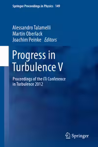 خرید و دانلود نسخه کامل کتاب Progress in Turbulence V: Proceedings of the iTi Conference in Turbulence 2012