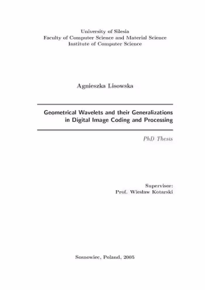 خرید و دانلود نسخه کامل کتاب Geometrical Wavelets and their Generalization in digital image coding and processing
