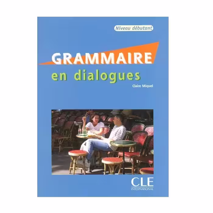 Grammaire en dialogues debutant گرامر این دیالوگ دبوتانت ویرایش قدیمی سیاه و سفید