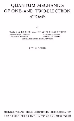 خرید و دانلود نسخه کامل کتاب Quantum mechanics of one-and two-electron atoms