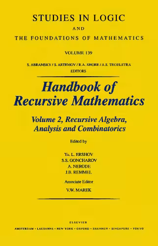 خرید و دانلود نسخه کامل کتاب Handbook of Recursive Mathematics Volume 2: Recursive Algebra, Analysis and Combinatorics