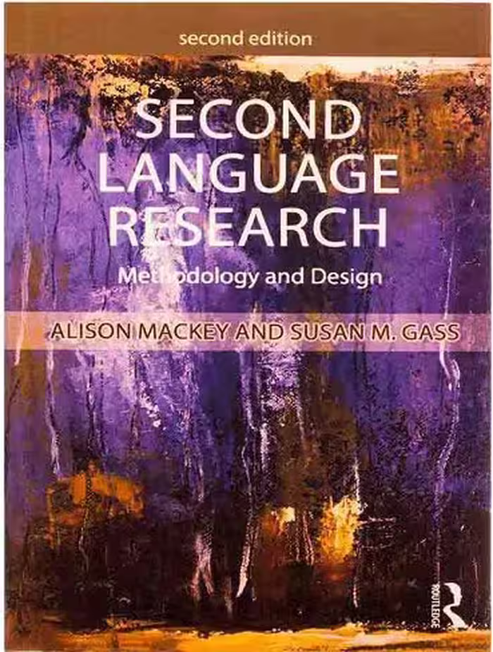 Second Language Research Methodology and Design 2nd Edition