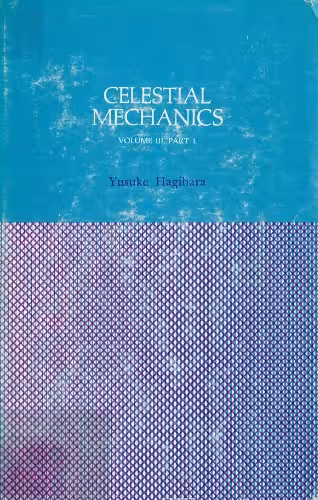 خرید و دانلود نسخه کامل کتاب Celestial mechanics : Differential equations in celestial mechanics : Vol. 3 part 1
