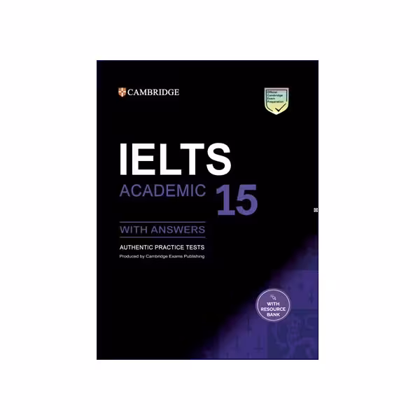 Cambridge English IELTS 15 Academic