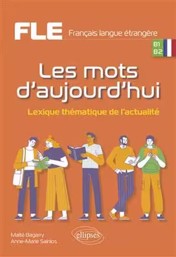 دانلود کتاب Les mots d'aujourd'hui. - Lexique thématique de l'actualité. B1-B2