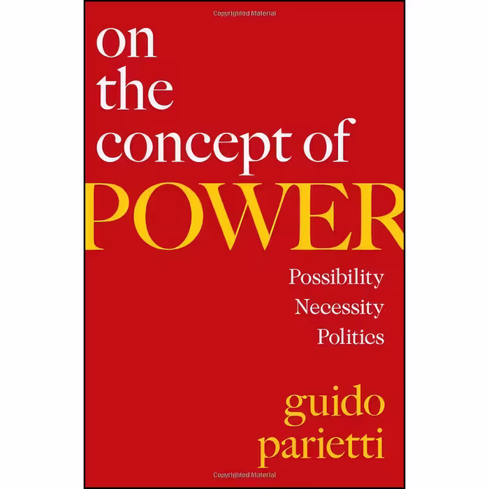 کتاب زبان اصلی On the Concept of Power اثر Guido Parietti and Steven Lukes