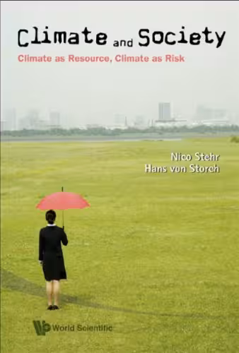 خرید و دانلود نسخه کامل کتاب Climate and Society: Climate As Resource, Climate As Risk