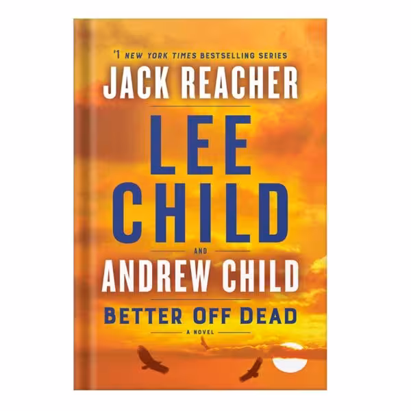 خرید و دانلود نسخه کامل کتاب Better Off Dead by Lee Child Andrew Child