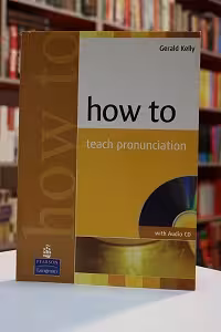 How to Teach Pronunciation