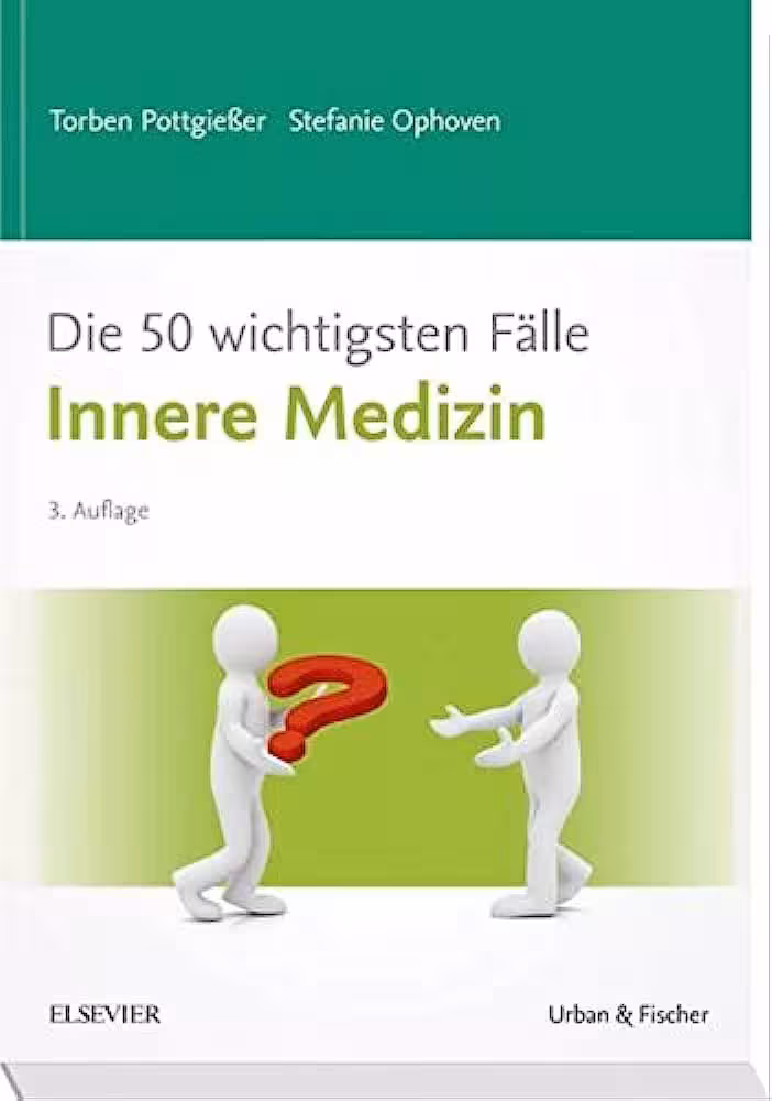 کتاب آلمانی Die 50 wichtigsten Fälle Innere Medizin