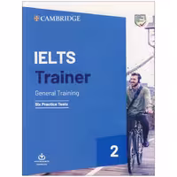 Cambridge Ielts Trainer 2 ( General ) 2019