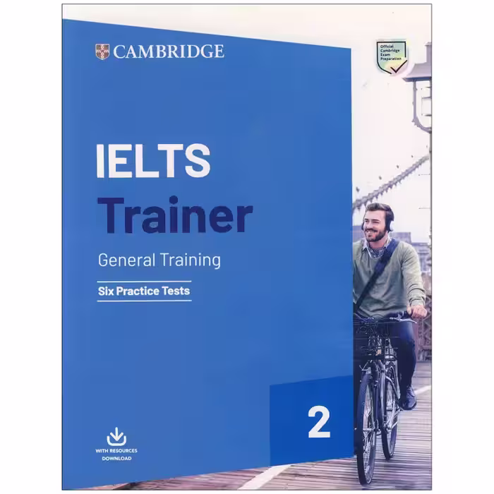 Cambridge Ielts Trainer 2 ( General ) 2019