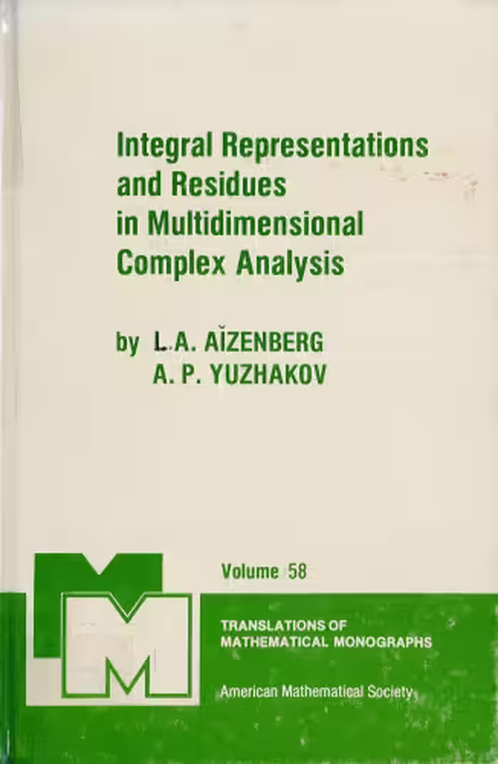 خرید و دانلود نسخه کامل کتاب Integral Representations and Residues in Multidimensional Complex Analysis