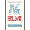 کتاب The Art of Being Brilliant اثر Andy Cope and Andy Whittaker انتشارات Capstone