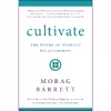 کتاب Cultivate اثر Morag Barrett انتشارات تازه‌ها