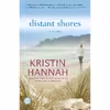 کتاب Distant Shores اثر Kristin Hannah انتشارات Ballantine Books