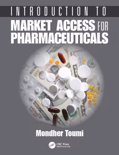 خرید و دانلود نسخه کامل کتاب Introduction to Market Access for Pharmaceuticals
