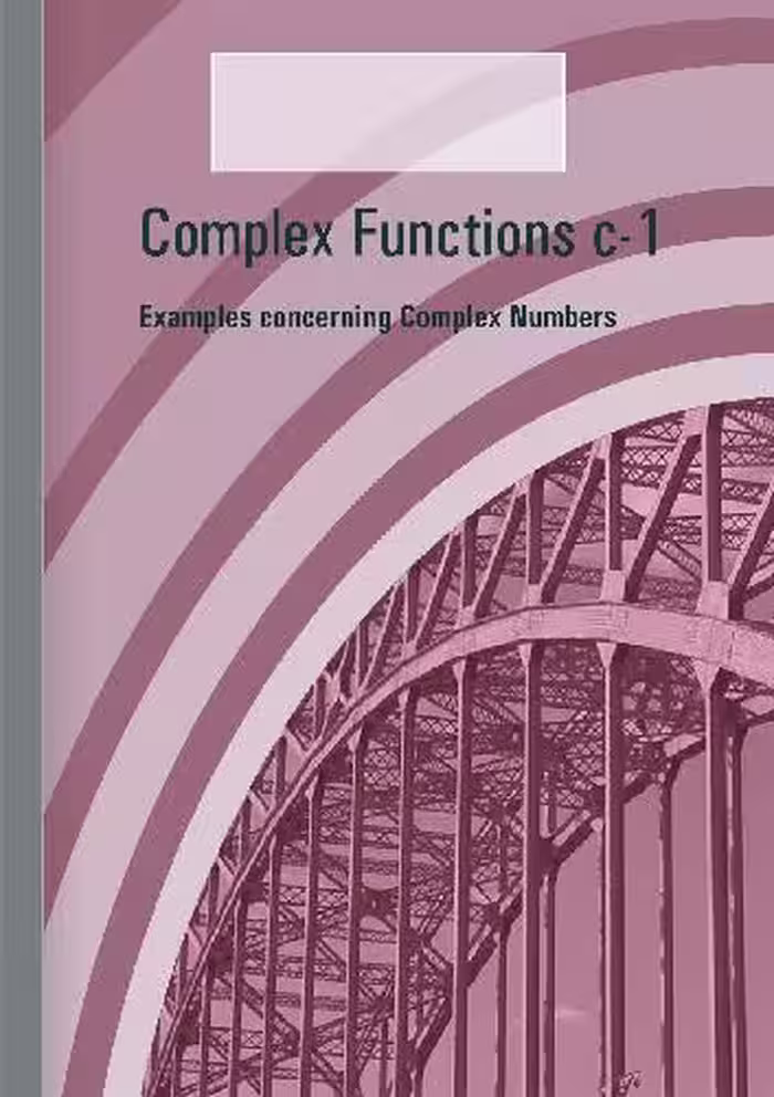 خرید و دانلود نسخه کامل کتاب Complex Functions c-1 - Examples concerning Complex Numbers