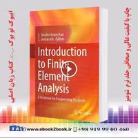 Introduction to Finite Element Analysis
