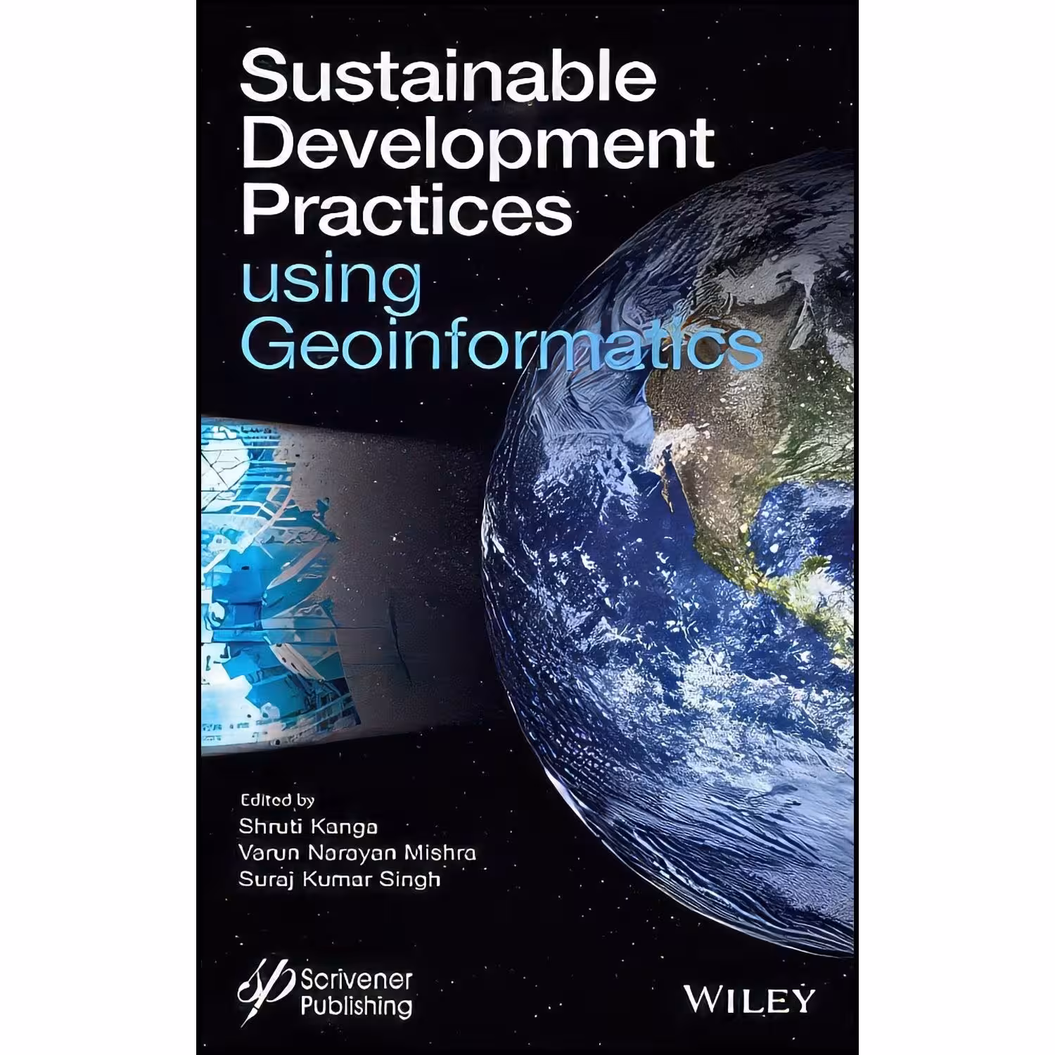 کتاب زبان اصلی Sustainable Development Practices Using Geoinformatics