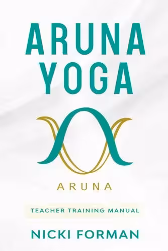 خرید و دانلود نسخه کامل کتاب Aruna Yoga Teacher Training Manual