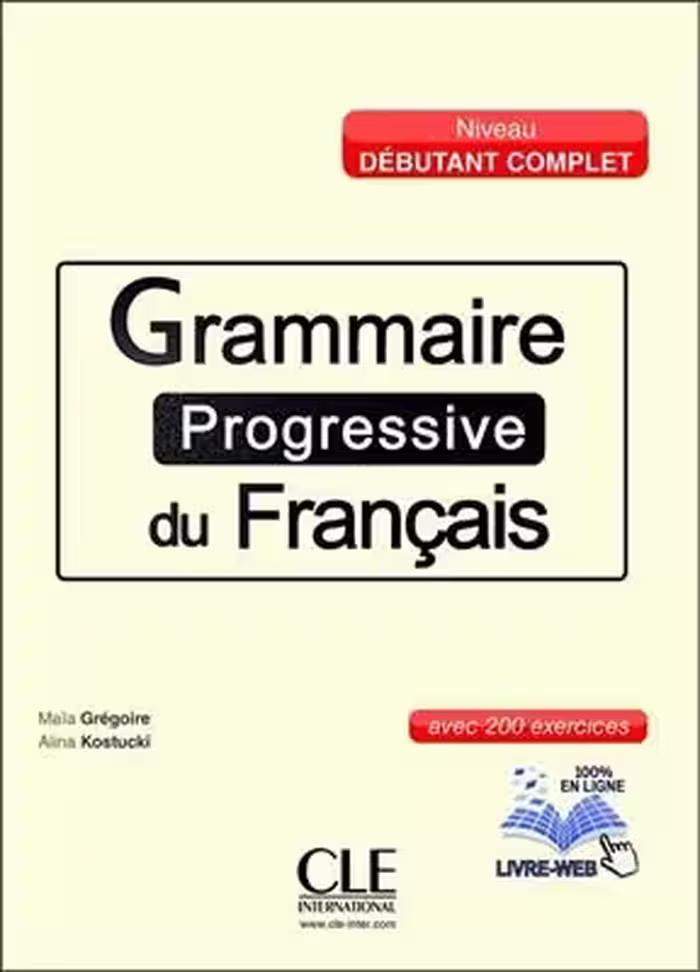 کتاب گرامر پروگرسیو فرانسه ویرایش قدیم Grammaire Progressive Du Francais A1-1 – Debutant Complet