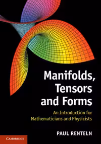 خرید و دانلود نسخه کامل کتاب Manifolds, Tensors, and Forms: An Introduction for Mathematicians and Physicists