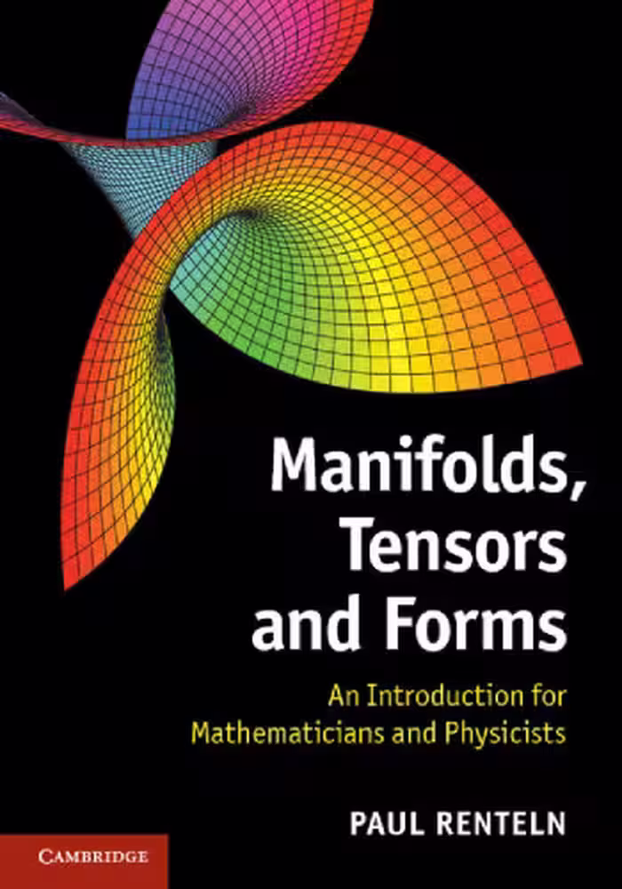 خرید و دانلود نسخه کامل کتاب Manifolds, Tensors, and Forms: An Introduction for Mathematicians and Physicists