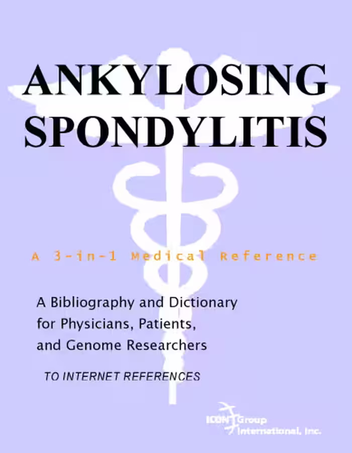 خرید و دانلود نسخه کامل کتاب Ankylosing Spondylitis - A Bibliography and Dictionary for Physicians, Patients, and Genome Researchers