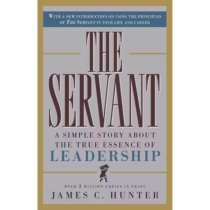 کتاب زبان اصلی The Servant اثر James C Hunter انتشارات Prima