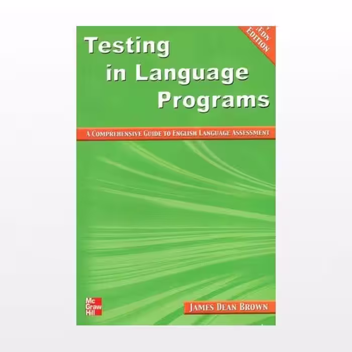 Testing in Language Programs New Edition تستینگ این لنگویج پروگرام ویرایش جدید