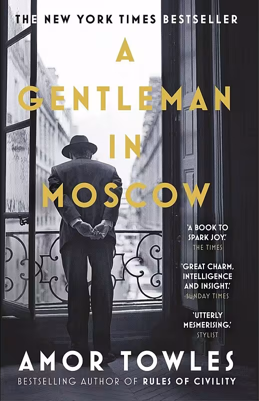 کتاب A Gentleman in Moscow رمان انگلیسی نجیب‌زاده ‌ای در مسکو اثر آمور تولز Amor Towles