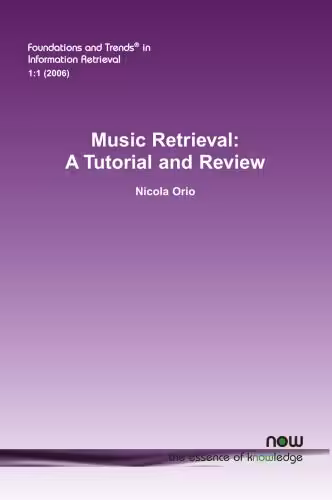 خرید و دانلود نسخه کامل کتاب Music Retrieval: A Tutorial and Review