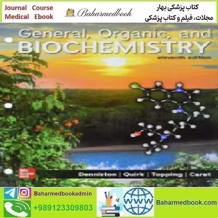 General Organic and Biochemistry 2023 TRUE PDF price 1€ - کتاب پزشکی بهار