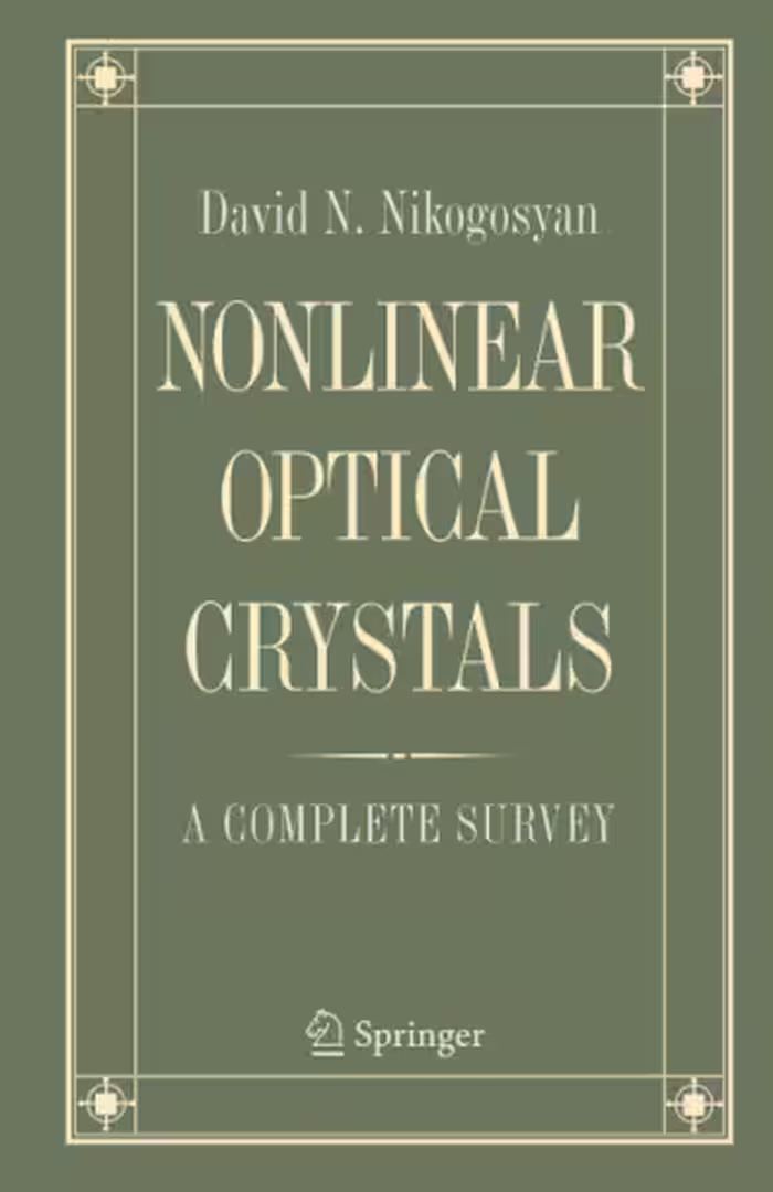 خرید و دانلود نسخه کامل کتاب Nonlinear optical crystals: a complete survey