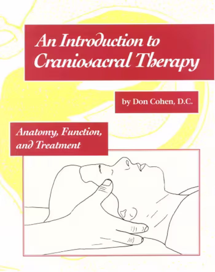خرید و دانلود نسخه کامل کتاب An Introduction to Craniosacral Therapy: Anatomy, Function, and Treatment