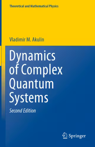 خرید و دانلود نسخه کامل کتاب Dynamics of Complex Quantum Systems