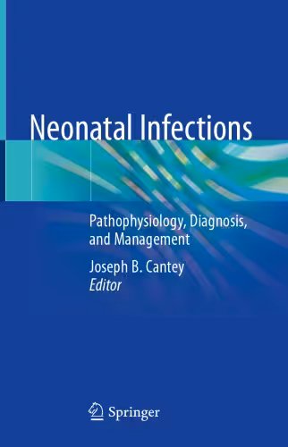 خرید و دانلود نسخه کامل کتاب Neonatal infections: pathophysiology, diagnosis, and management
