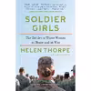کتاب Soldier Girls اثر Helen Thorpe انتشارات Scribner